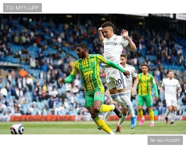 利兹联攻防均衡连胜势头强劲，强势表现引关注